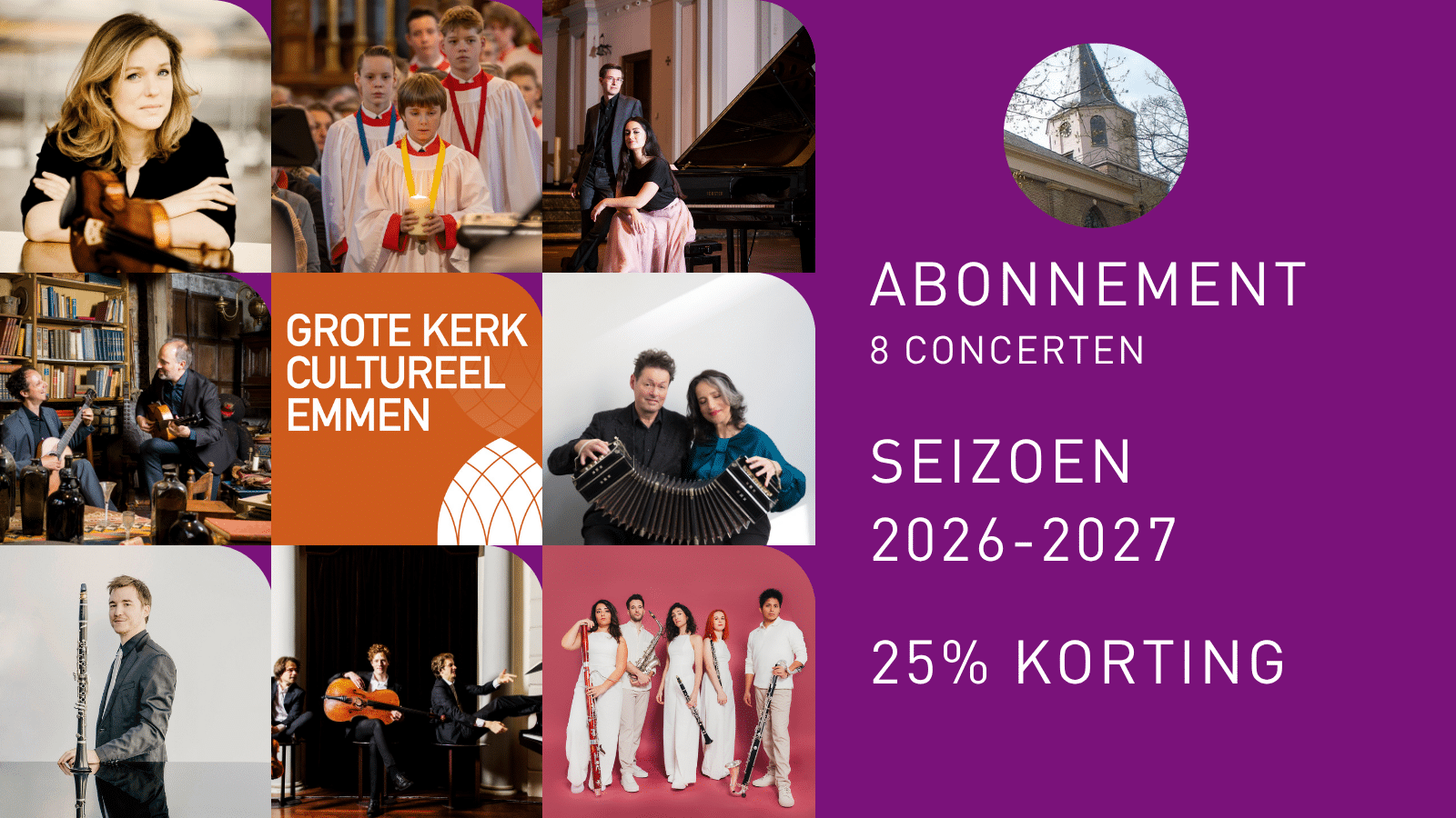Abonnement 8 concerten Grote Kerk Cultureel